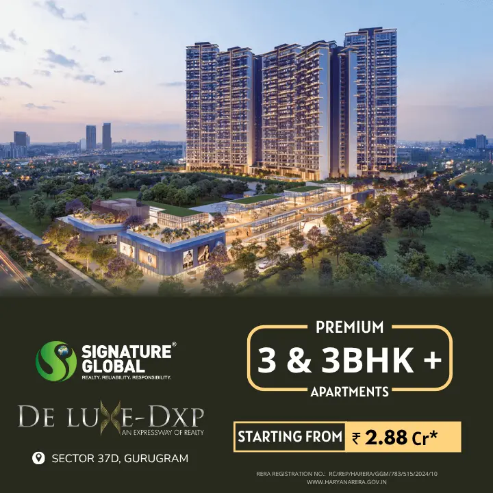 Signature Global Deluxe DXP